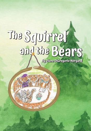 Cover image for The Squirrel and The Bears