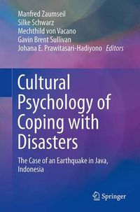 Cover image for Cultural Psychology of Coping with Disasters: The Case of an Earthquake in Java, Indonesia