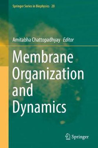 Cover image for Membrane Organization and Dynamics