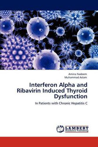 Cover image for Interferon Alpha and Ribavirin Induced Thyroid Dysfunction