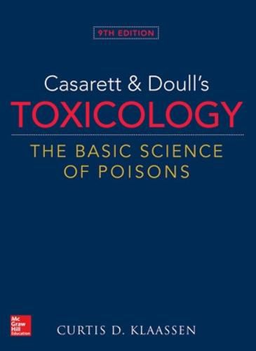 Cover image for Casarett & Doull's Toxicology: The Basic Science of Poisons