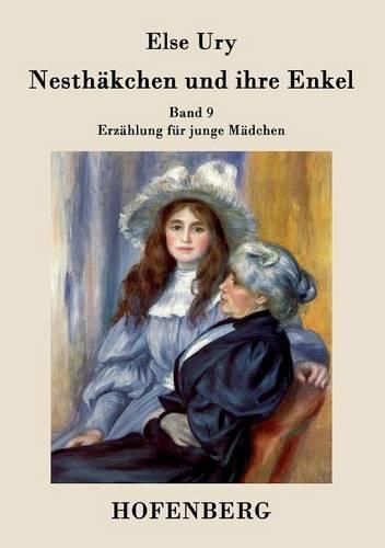 Cover image for Nesthakchen und ihre Enkel: Band 9 Erzahlung fur junge Madchen