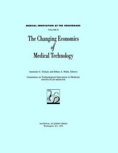 The Changing Economics of Medical Technology