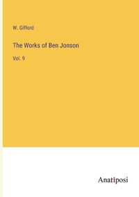 Cover image for The Works of Ben Jonson
