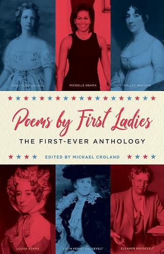 Cover image for Poems by First Ladies: The First-Ever Anthology