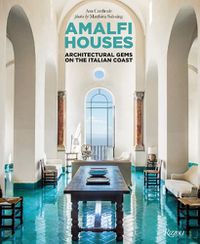 Cover image for Amalfi Houses : Architectural Gems on the Italian Coast