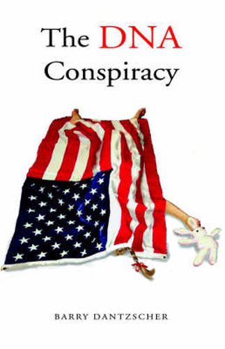 Cover image for The DNA Conspiracy - A Novel