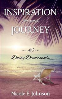 Cover image for Inspiration for your Journey: 40 Daily Devotionals