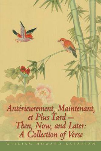 Cover image for Ant Rieurement, Maintenant, Et Plus Tard - Then, Now, and Later