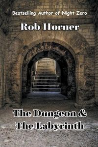 Cover image for The Dungeon & The Labyrinth