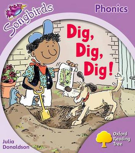 Cover image for Oxford Reading Tree Songbirds Phonics: Level 1+: Dig, Dig, Dig!