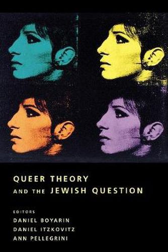 Cover image for Queer Theory and the Jewish Question