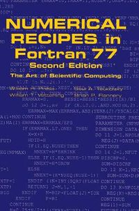 Cover image for Numerical Recipes in FORTRAN 77: Volume 1, Volume 1 of Fortran Numerical Recipes: The Art of Scientific Computing