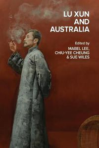 Cover image for Lu Xun and Australia