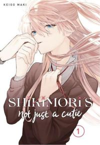 Cover image for Shikimori's Not Just a Cutie 1