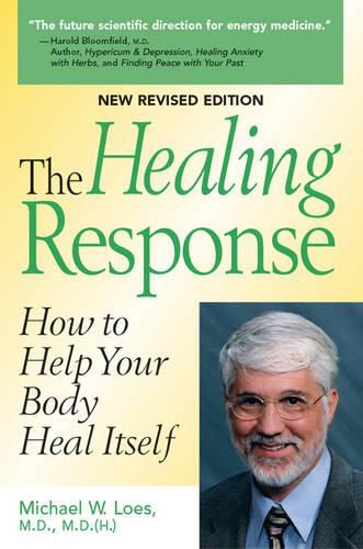 Cover image for Healing Response: How to Help Your Body Heal Itself