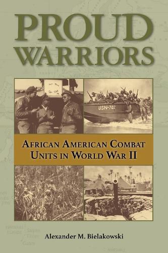 Cover image for Proud Warriors Volume 6: African American Combat Units in World War II