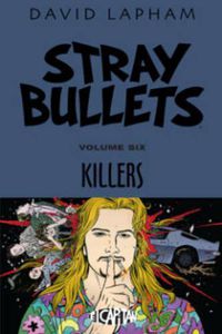 Cover image for Stray Bullets Volume 6: Killers