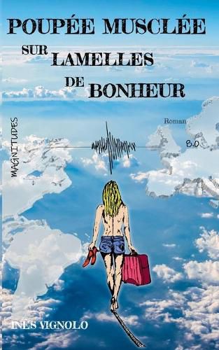 Cover image for Poupee musclee sur lamelles de bonheur - Magnitude 8.0