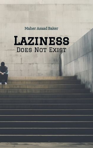 Cover image for Laziness Does Not Exist