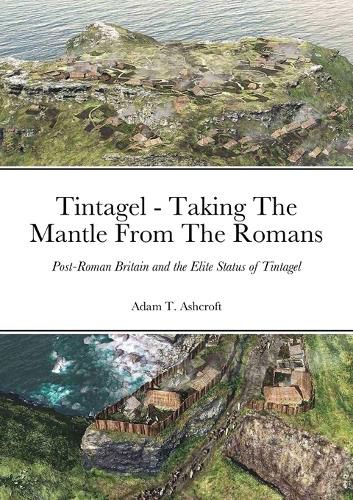 Cover image for Tintagel - Taking The Mantle From The Romans