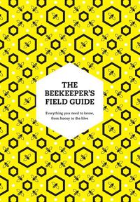 Cover image for The Beekeeper's Field Guide