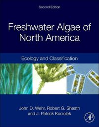 Cover image for Freshwater Algae of North America: Ecology and Classification