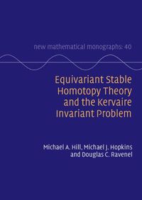 Cover image for Equivariant Stable Homotopy Theory and the Kervaire Invariant Problem