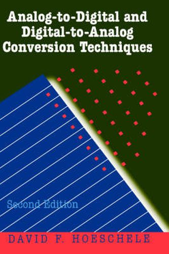 Cover image for Analog-to-digital and Digital-to-analog Conversion Techniques