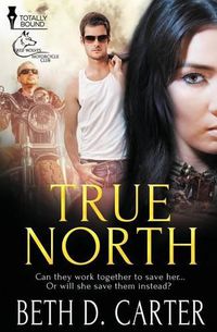 Cover image for Red Wolves Motorcycle Club: True North