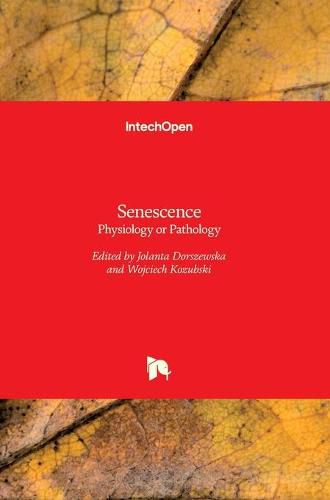 Cover image for Senescence: Physiology or Pathology