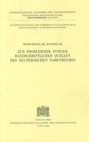 Cover image for Zur Problematik Einiger Handschriftlicher Quellen Des Neupersischen Namenbuches