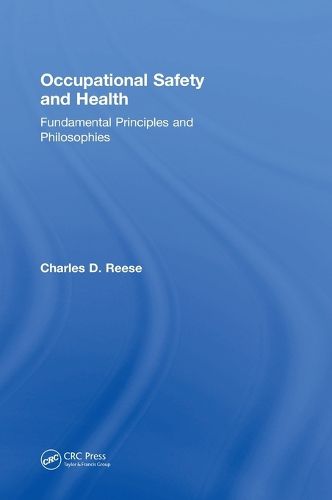 Cover image for Occupational Safety and Health: Fundamental Principles and Philosophies