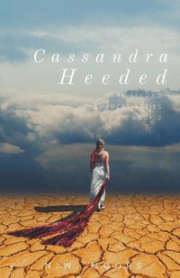 Cover image for Cassandra Heeded