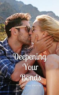 Cover image for Deepening Your Bonds