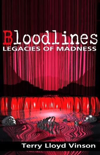 Cover image for Bloodlines: Legacies of Madness