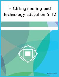 Cover image for FTCE Engineering and Technology Education 6-12