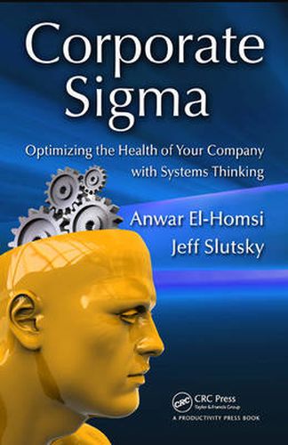 Cover image for Corporate Sigma: Optimizing the Health of Your Company with Systems Thinking