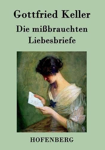 Die missbrauchten Liebesbriefe