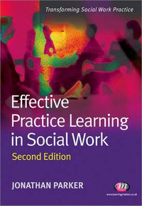 Cover image for Effective Practice Learning in Social Work