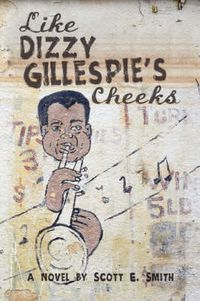 Cover image for Like Dizzy Gillespie's Cheeks