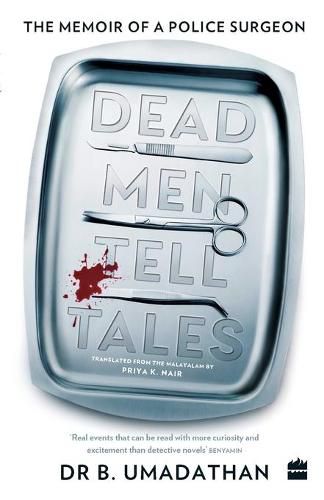 Cover image for Dead Men Tell Tales: The Memoir of a Police Surgeon