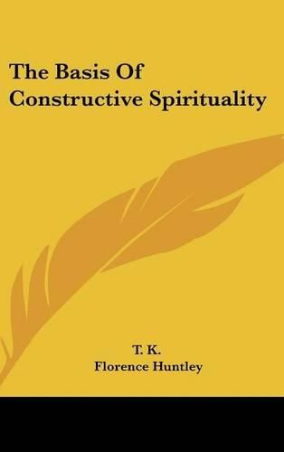 Cover image for The Basis of Constructive Spirituality