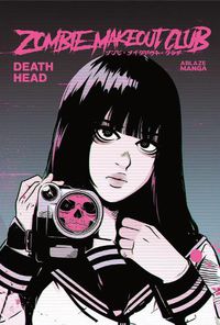 Cover image for Zombie Makeout Club Vol 2: Deathhead