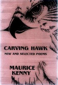 Cover image for Carving Hawk: New and Selected Poems 1956-2000