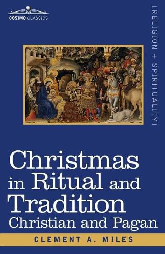 Cover image for Christmas in Ritual and Tradition: Christian and Pagan