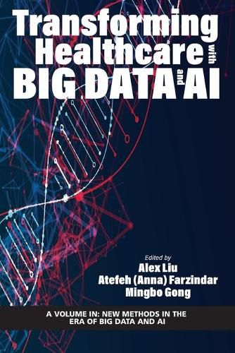 Cover image for Transforming Healthcare with Big Data and AI