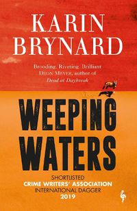 Cover image for Weeping Waters: Book 1 of the Inspector Beeslaar Series