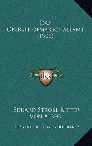 Cover image for Das Obersthofmarschallamt (1908)