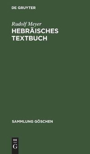 Cover image for Hebraisches Textbuch: Zu G. Beer-R. Meyer, Hebraische Grammatik